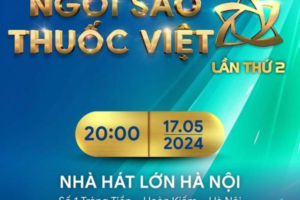 20h tối nay, truyền hình trực tiếp Lễ trao danh hiệu 'Ngôi sao thuốc Việt' lần thứ 2