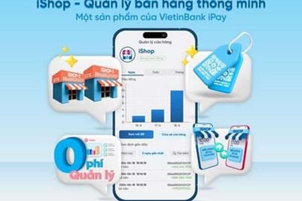 Kinh doanh dễ dàng với iShop trên VietinBank iPay Mobile